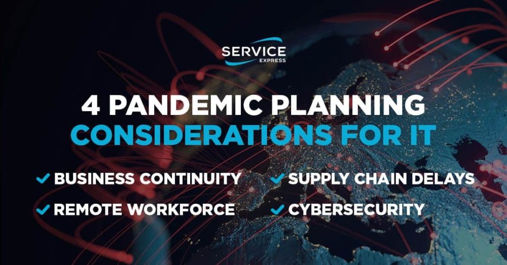 4 Pandemic Planning Considerations for IT | Service Express