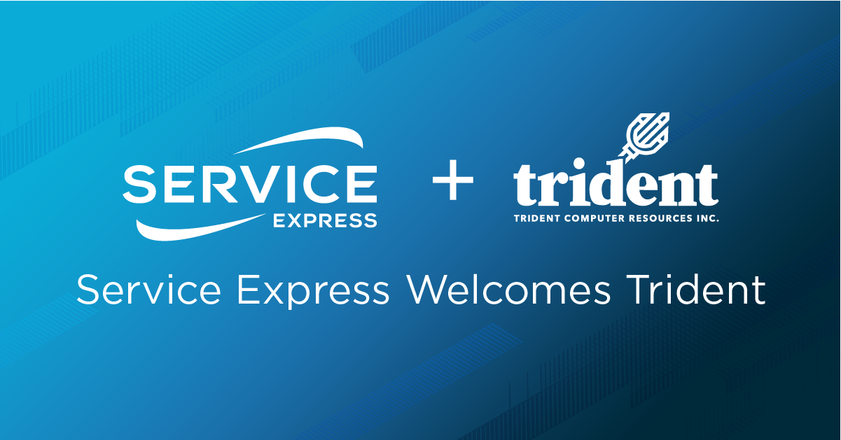 Service Express + Trident | Service Express Welcomes Trident